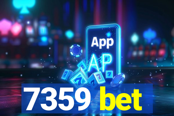 7359 bet